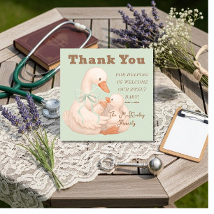 Silly Goose Green Labor Delivery NICU Hospital Thank You Card