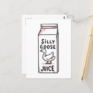 Silly goose juice postcard