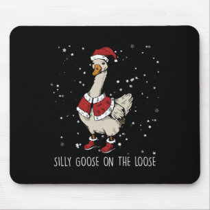 Silly Goose On The Loose Christmas Santa Goose Mouse Pad