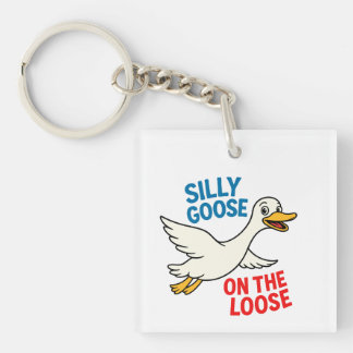Silly Goose on the Loose Keychain