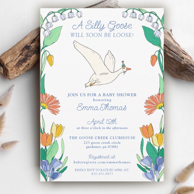 Silly Goose on the Loose Spring Floral Baby Shower Invitation (Creator Uploaded)