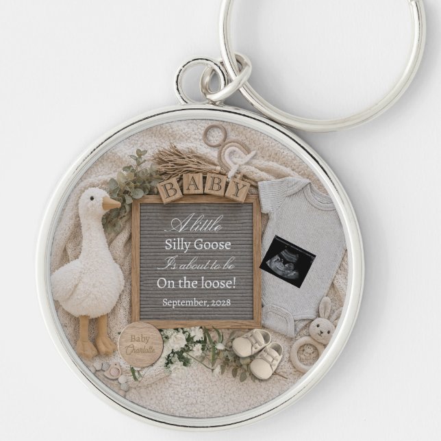  Silly Goose  Pregnancy Announcement keepsake  Keychain (Front)