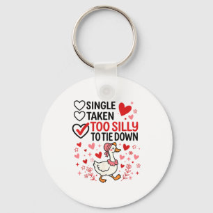 Silly Goose Romantic Status Funny Love Life Dating Keychain