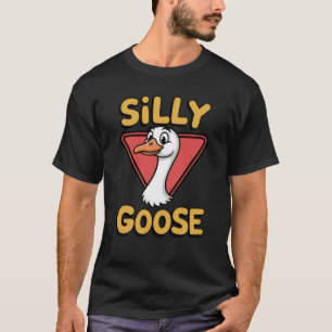 Silly Goose T-Shirt