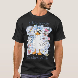 Silly Goose Teacher Club Back To School First Day T-Shirt