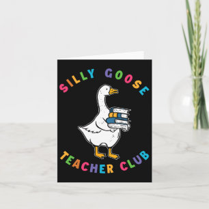 Silly Goose Teacher Club Colourful Print Goose Bac Card