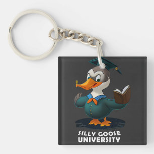 Silly Goose University Student Funny Keychain