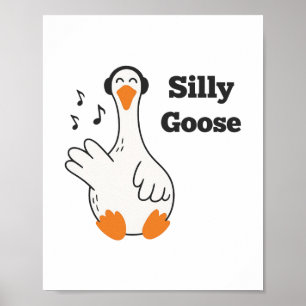 Silly Goose Wearing Headphones – Cute Funny Goose Poster