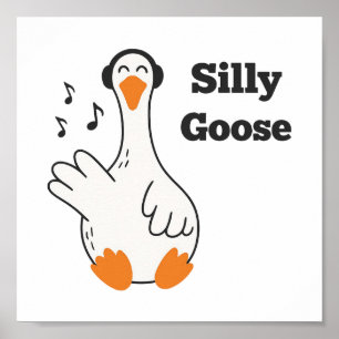 Silly Goose Wearing Headphones – Cute Funny Goose Poster