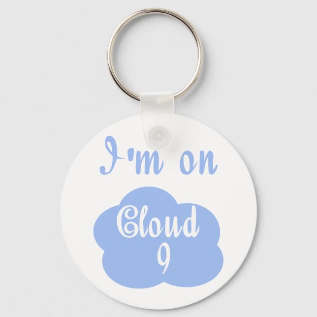 Silly I'm on cloud nine t-shirts and gifts. Keychain (Front)