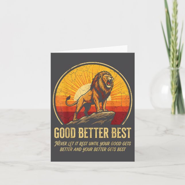 Silly It Never Till Let Rest Gets Good Better Good Card (Front)