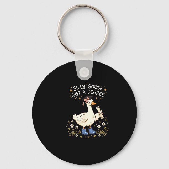 Silly of goose got a degree funny graduation keychain (Front)