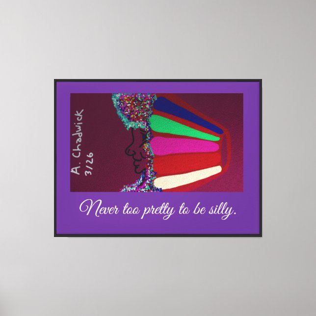 Silly Pretty Canvas Print (Front)