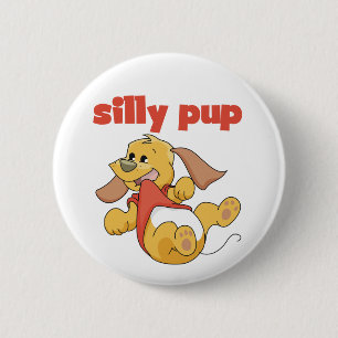 Silly Pup Tshirts and Gifts 2 Inch Round Button