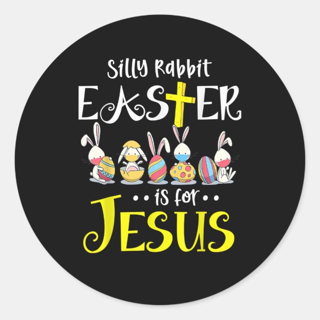 Silly Rabbit Easter Is for Jesus Bunny Face Mask Q Classic Round Sticker (Front)