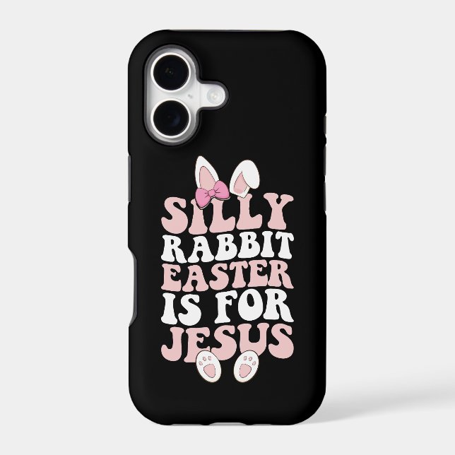 Silly Rabbit Easter Is For Jesus Easter Groovy (Back)