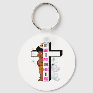 Silly Rabbit The Easter Bunny Believes In Jesus Me Keychain