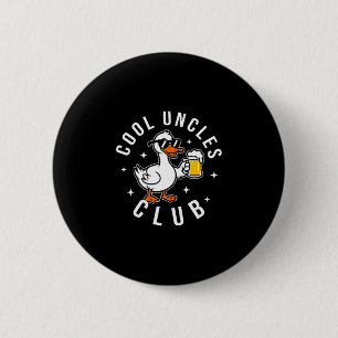 Silly Uncle Goose Cool Uncles Club Shirt Men Uncle 2 Inch Round Button