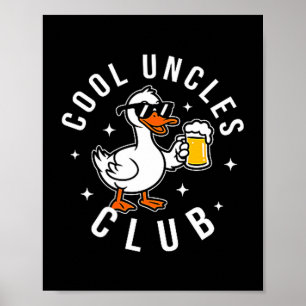 Silly Uncle Goose Cool Uncles Club Shirt Men Uncle Poster