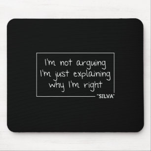 Silva Gift Quote Personalized Name Funny Birthday Mouse Pad