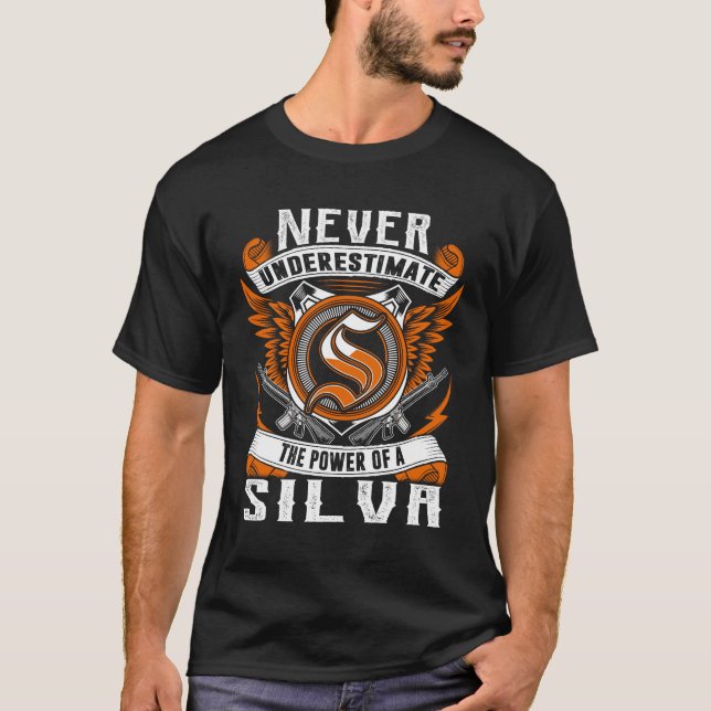 SILVA - Never Underestimate Personalized T-Shirt (Front)