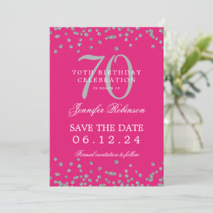 Silver 70th Birthday Save Date Confetti Hot Pink Invitation