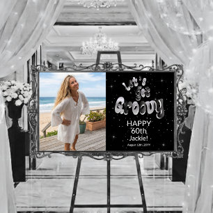 Silver Black Retro Let's Get Groovy 60th Birthday Poster