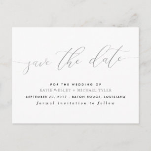 Silver Calligraphy Modern Save the Date Announcement Postcard