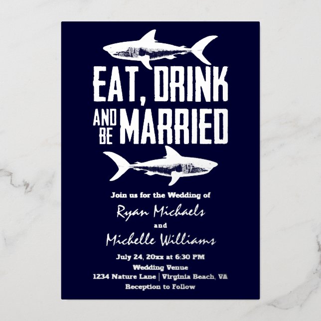 Silver Foil Shark Eat Drink and be Married Wedding (Front)