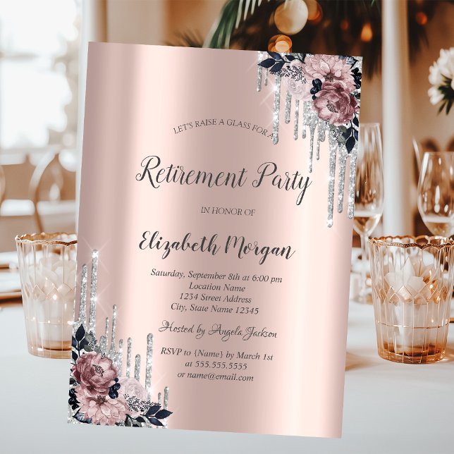  Silver Glitter Drips,Flowers Rose Gold Retirement Invitation (Creator Uploaded)