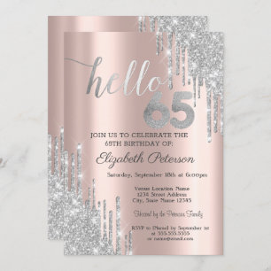 Silver Glitter Drips Rose Gold 65th Birthday Invitation