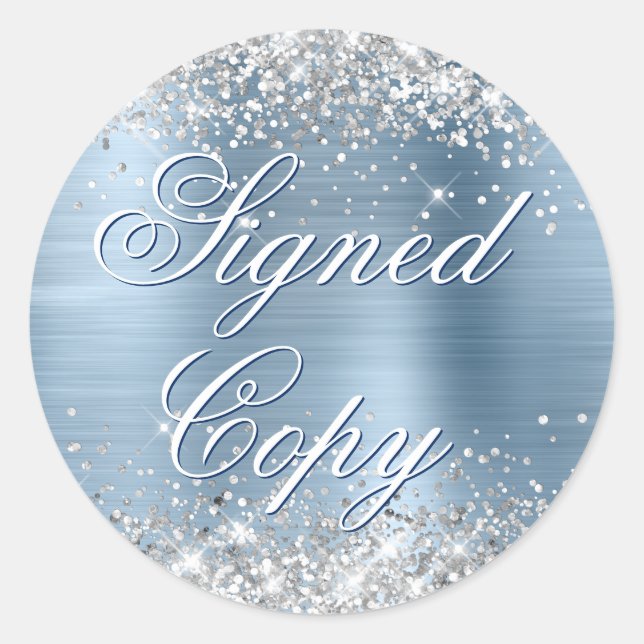 Silver Glitter Light Blue Foil Fancy Signed Copy Classic Round Sticker (Front)