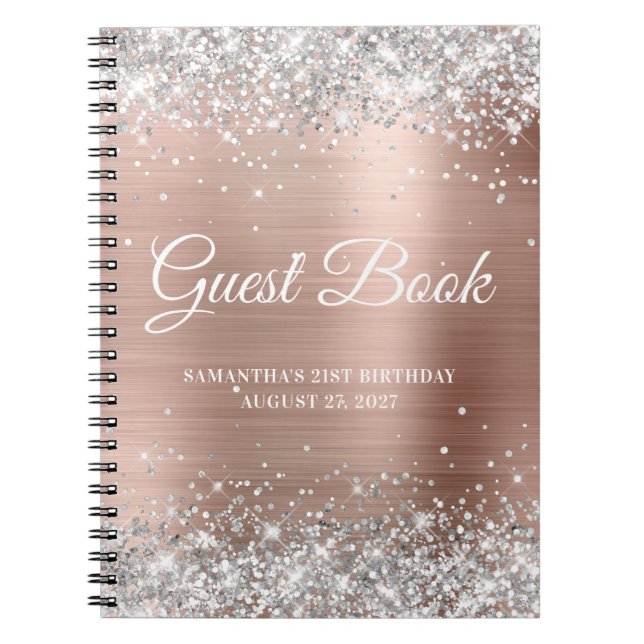 Silver Glitter Rose Gold 21st Birthday Guestbook Notebook (Front)