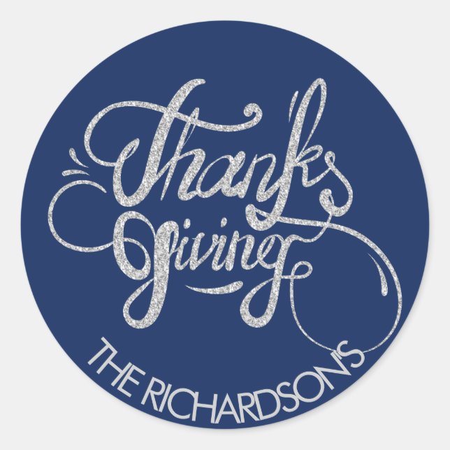 Silver Glitter Text- Thanksgiving Classic Round Sticker (Front)