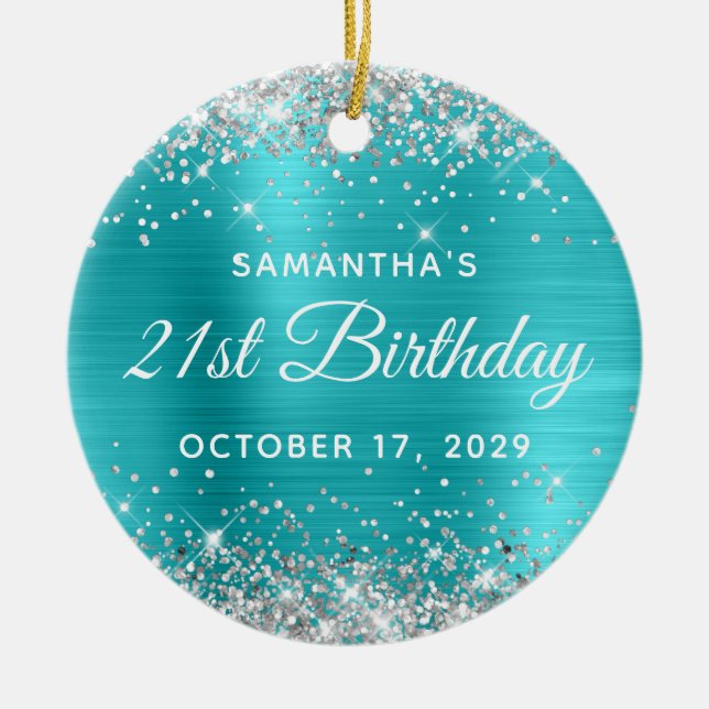 Silver Glitter Turquoise Foil 21st Birthday Ceramic Ornament (Front)