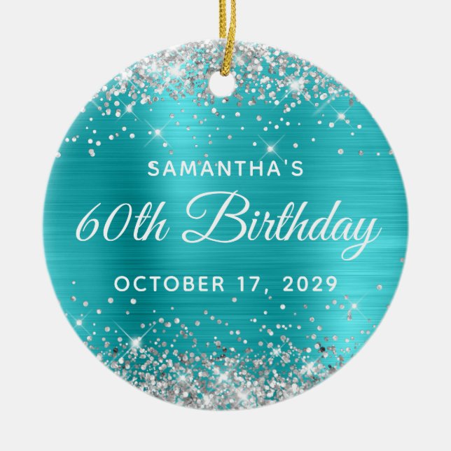 Silver Glitter Turquoise Foil 60th Birthday Ceramic Ornament (Front)