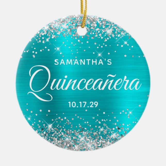 Silver Glitter Turquoise Foil Quinceañera Ceramic Ornament (Front)