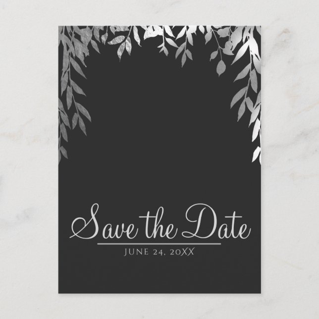 Silver & Grey Modern Glam Botanical Save the Date Announcement Postcard (Front)