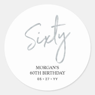 Silver Lettering Sixty 60th Birthday Party Favour Classic Round Sticker
