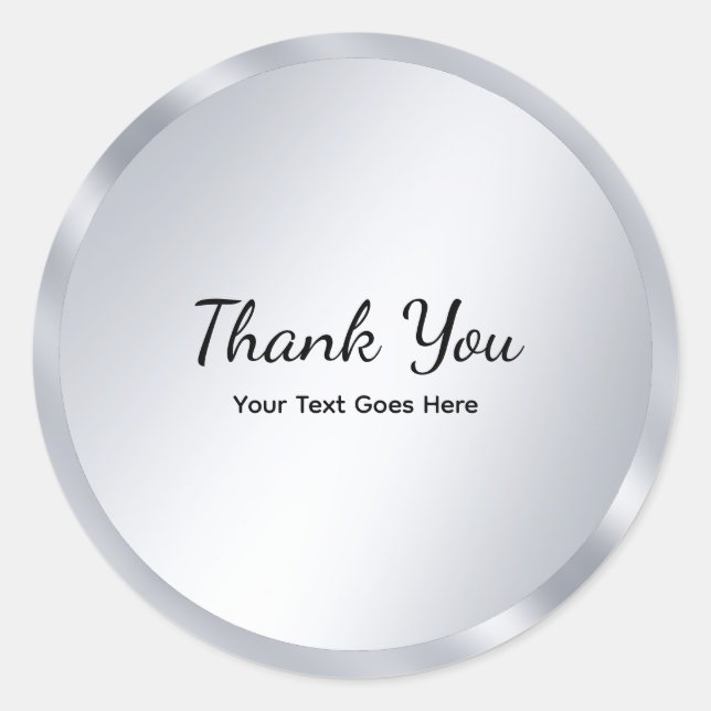Silver Look Blank Template Elegant Thank You Classic Round Sticker (Front)