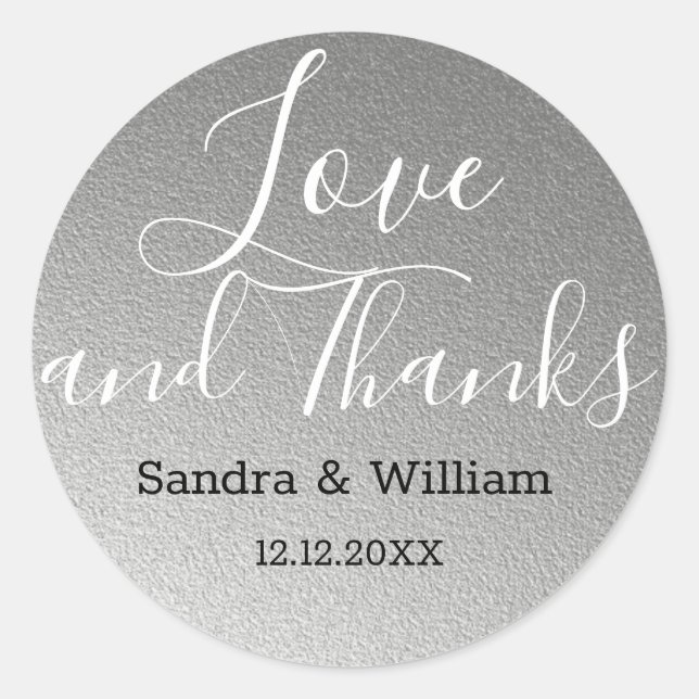 Silver Love And Thanks Wedding Favour Classic Round Sticker (Front)