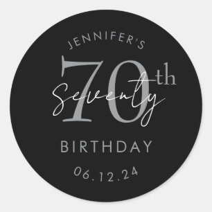 Silver Modern Script 70th Birthday Party Black Classic Round Sticker