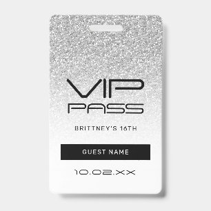 Silver Ombre Glitter Glam VIP Pass 16th Invitation Badge