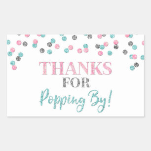 Silver Pink Blue Confetti Thanks for Popping By Sticker