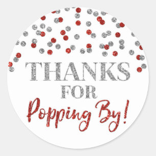 Silver Red Confetti Thanks for Popping By Classic Round Sticker