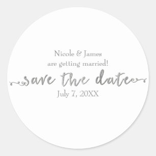 Silver Save the Date Script Custom Personalized Classic Round Sticker