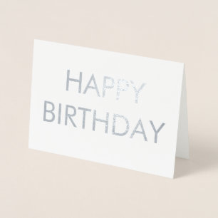 SILVER SIMPLE MINIMAL TEXT happy birth day CARD