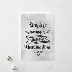 Silver Simply having a wonderful Christmastime Holiday Card