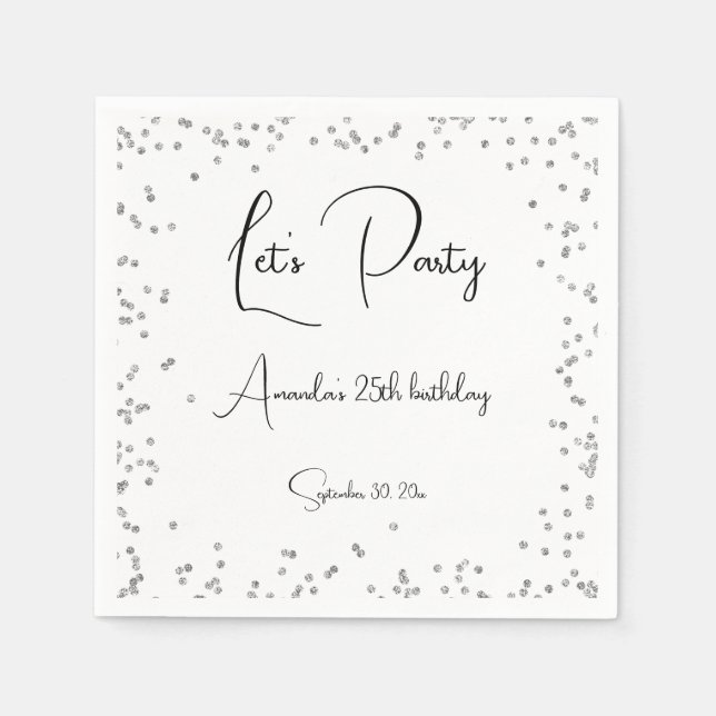 Silver Sparkles Fully Customizable Let's Party Napkin (Front)