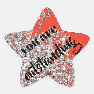 Silver Sparkly You Are Outstanding Star Sticker